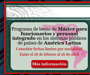 Programa de becas de Máster para funcionarios personal integrado en los sistemas públicos de países de América Latina
